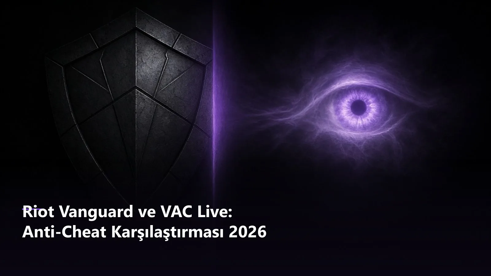 Riot Vanguard vs VAC Live: Anti-Cheat Comparison 2026